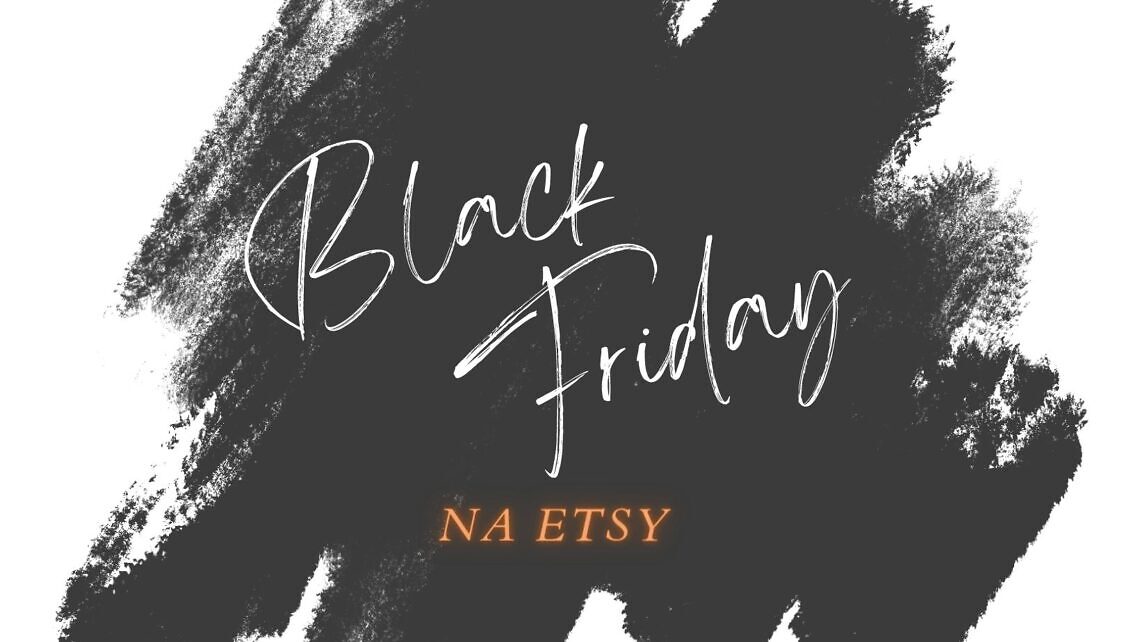 BGlack week na Etsy, Black friday na Etysy