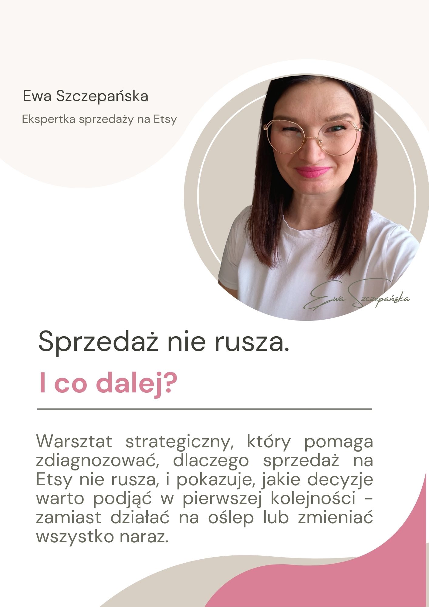Warsztat „Sprzedaż nie rusza. I co dalej?” o diagnozowaniu braku sprzedaży na Etsy, identyfikowaniu blokad i planowaniu dalszych działań w sklepach twórczych.
