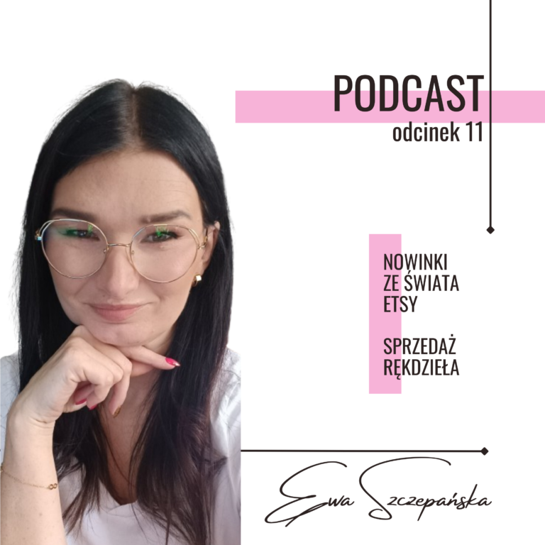 11 odcinek podcastu dla rękodzielników