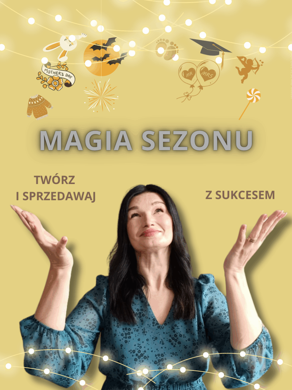 Magia sezonu, warsztat