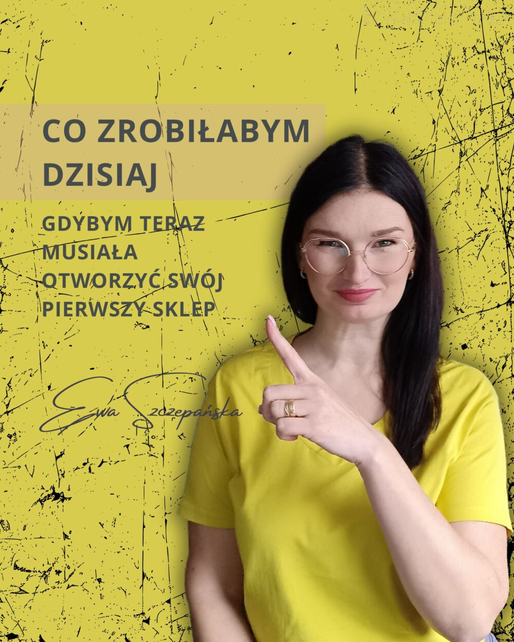 Co zrobiłabym dzisiaj, gdybym musiała otworzyć swój sklep na Etsy