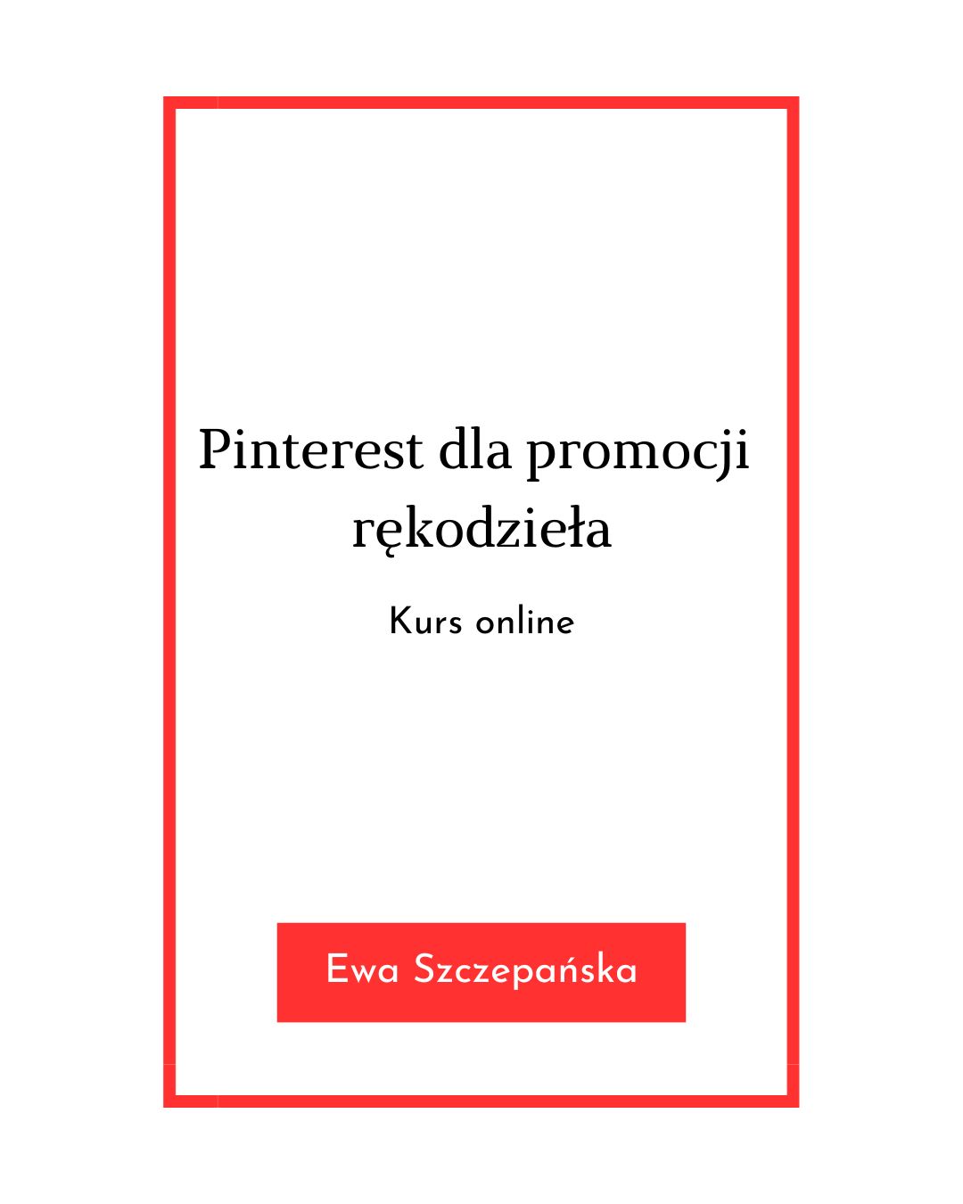 Kurs Pinterest dla promocji rękodzieła