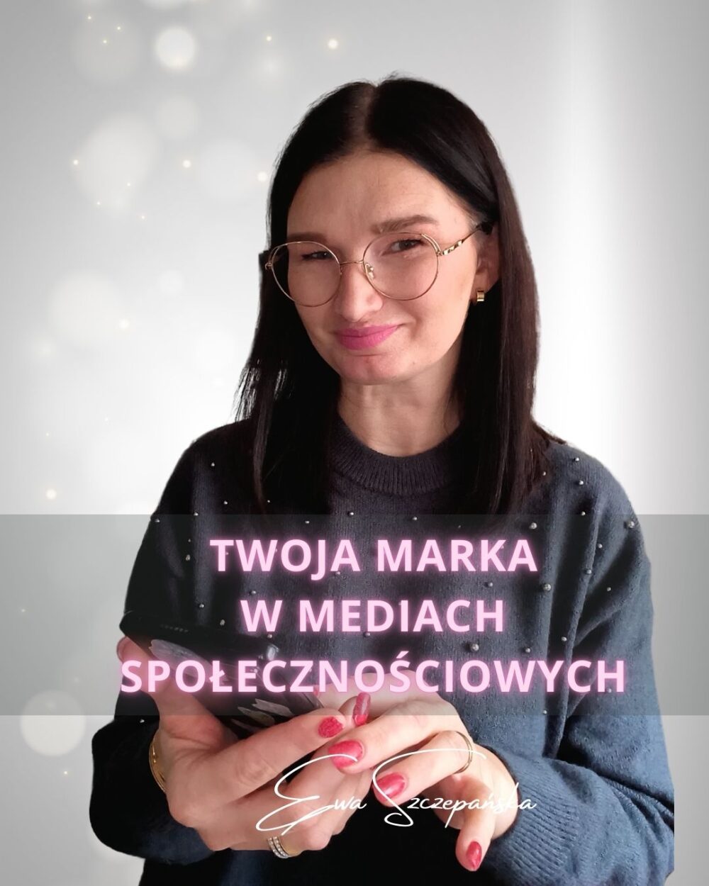 Twoja marka w mediach społecznościowych. Kurs w którym uczę jak budować markę w mediach.