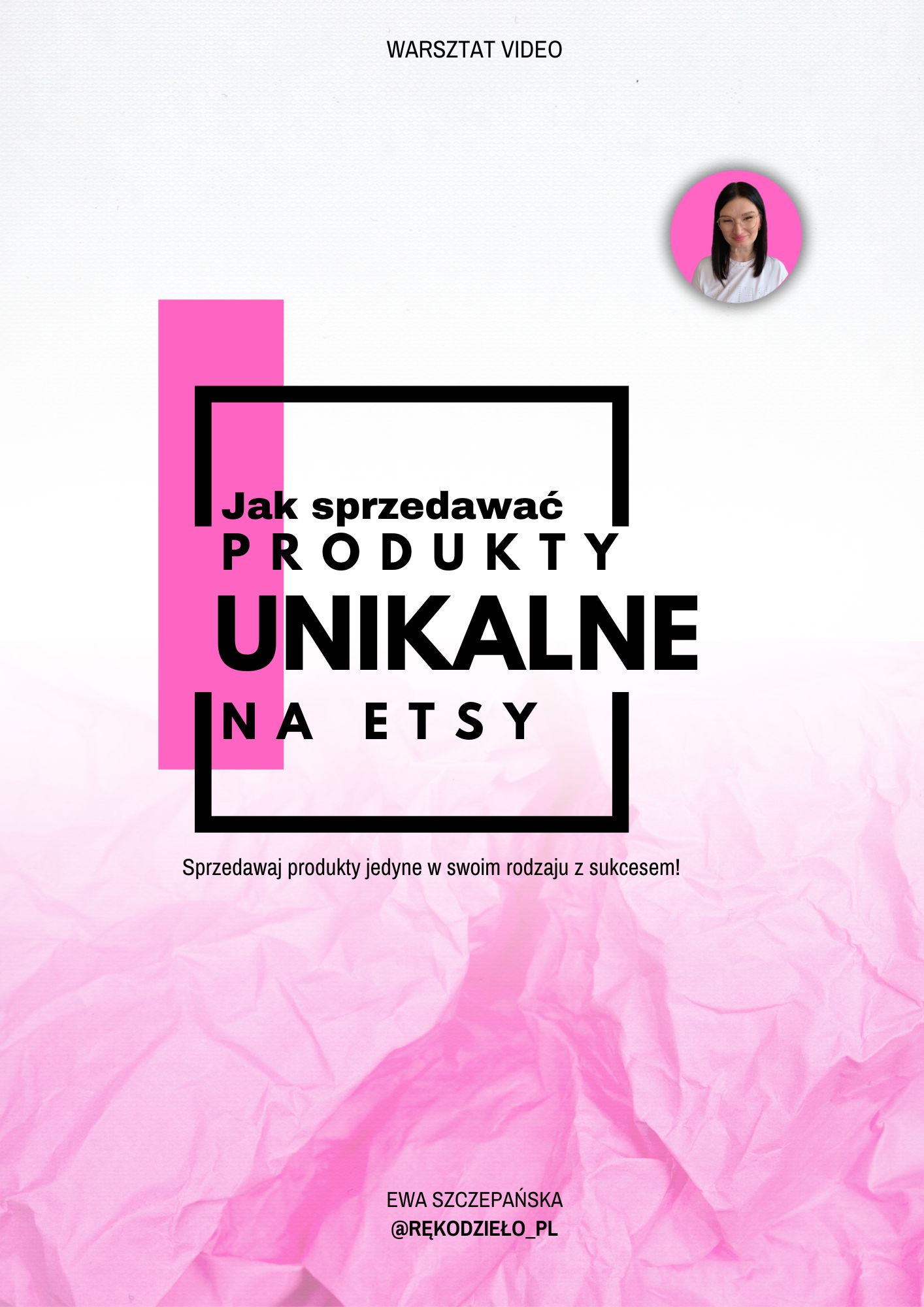 Jak sprzedawać produkty unikalne na Etsy? Okładka warsztatu: Jak sprzedawać pliki cyfrowe na Etsy?