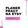 Planner pracy na Etsy