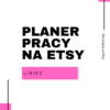 Planer pracy na lipiec