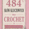Baza słów dla SEO dla crochet Baza słów dla SEO dla crochet