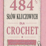 Baza słów dla SEO dla crochet