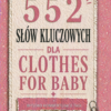 Baza słów pod seo dla ubranek dziecięcych