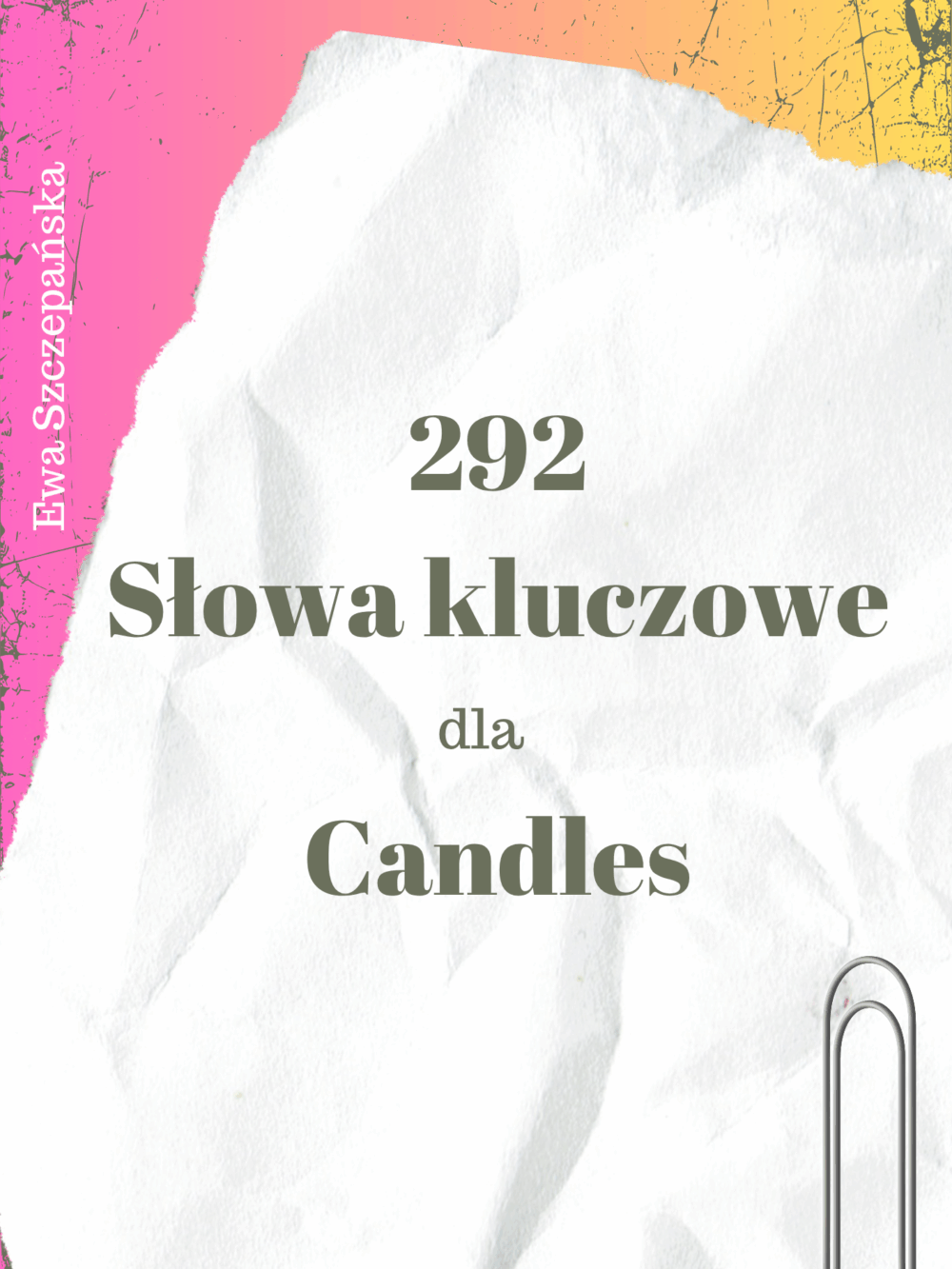 candles- słowa kluczowe