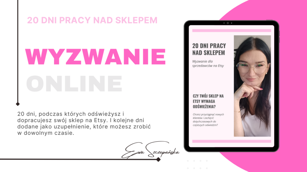 20 dni pracy na Etsy, Wyzwanie