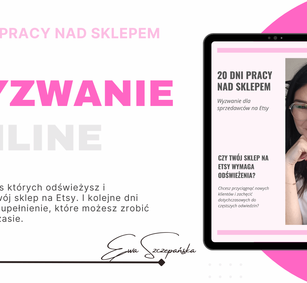 20 dni pracy na Etsy, Wyzwanie