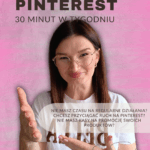 Pinterest w 30 minut tygodniowo