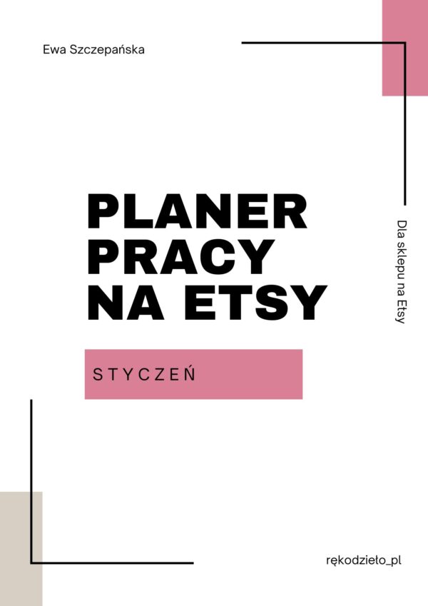 Planer pracy na styczeń dla sprzedawców Etsy – narzędzie do planowania sprzedaży, porządków w sklepie i strategii na nowy rok