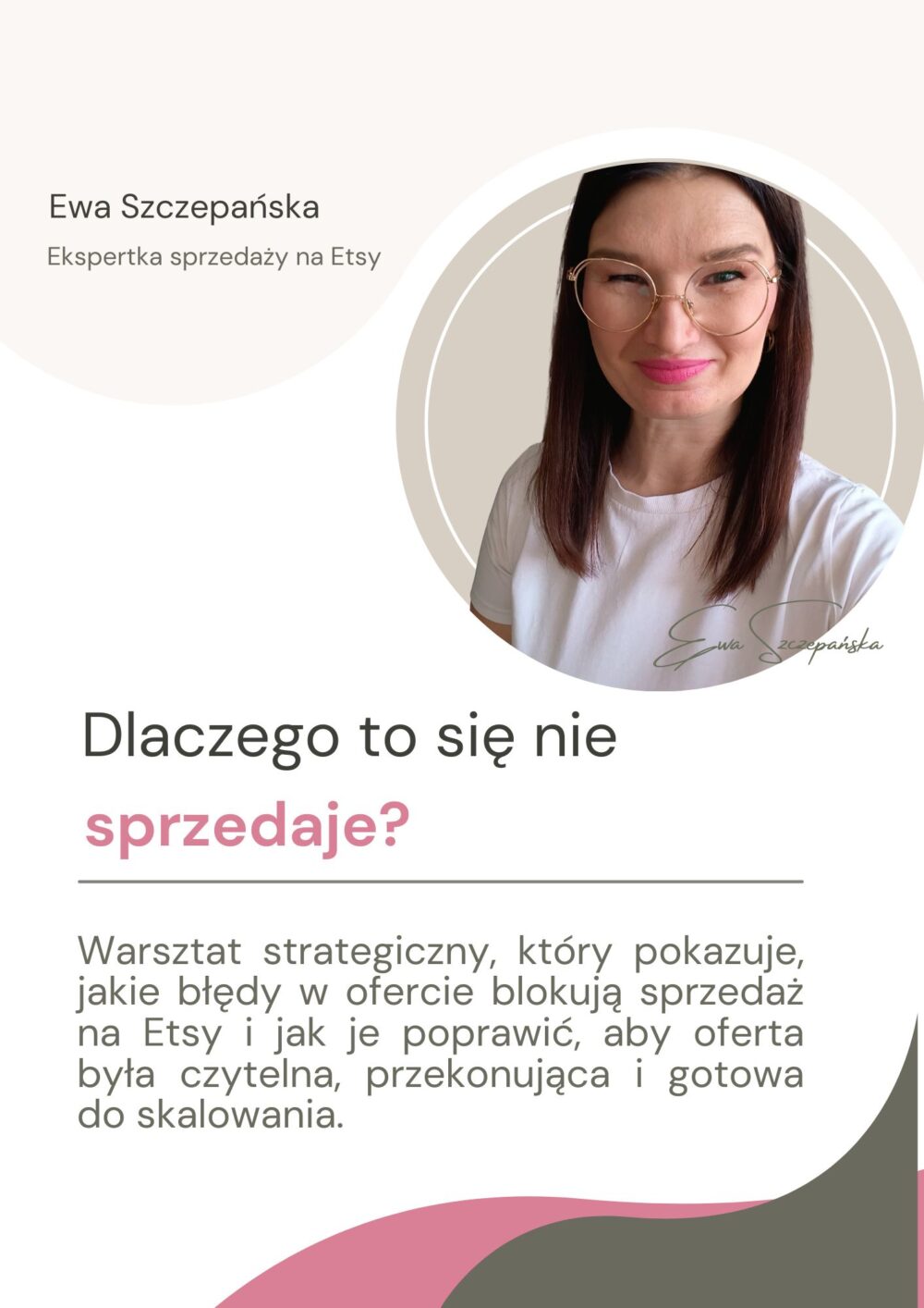 Warsztat „Dlaczego to się nie sprzedaje” o analizie oferty na Etsy, diagnozowaniu przyczyn braku sprzedaży i podejmowaniu trafnych decyzji sprzedażowych w markach twórczych.