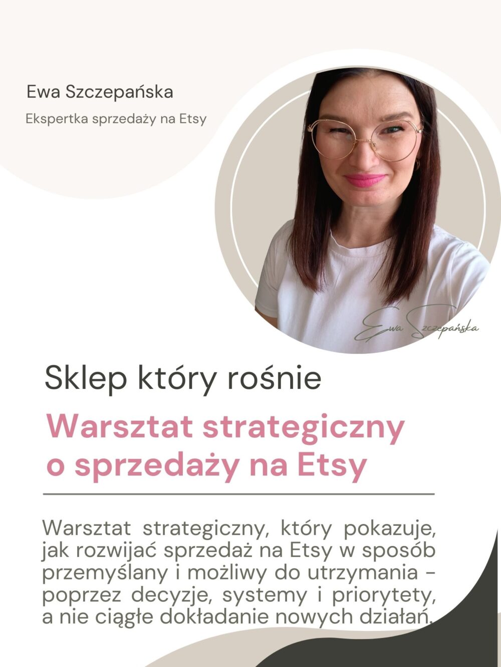 Warsztat „Sklep, który rośnie” o strategicznym rozwijaniu sprzedaży na Etsy, skalowaniu sklepu i podejmowaniu świadomych decyzji sprzedażowych w markach twórczych.