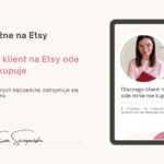 Grafika promująca szkolenie online „Dlaczego klient na Etsy ode mnie nie kupuje?” – o przyczynach braku sprzedaży mimo wyświetleń i kliknięć w sklepie Etsy.