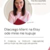 Grafika promująca szkolenie online „Dlaczego klient na Etsy ode mnie nie kupuje?” – o przyczynach braku sprzedaży mimo wyświetleń i kliknięć w sklepie Etsy. Grafika promująca szkolenie online „Dlaczego klient na Etsy ode mnie nie kupuje?” – o przyczynach braku sprzedaży mimo wyświetleń i kliknięć w sklepie Etsy.