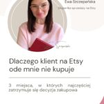 Grafika promująca szkolenie online „Dlaczego klient na Etsy ode mnie nie kupuje?” – o przyczynach braku sprzedaży mimo wyświetleń i kliknięć w sklepie Etsy.