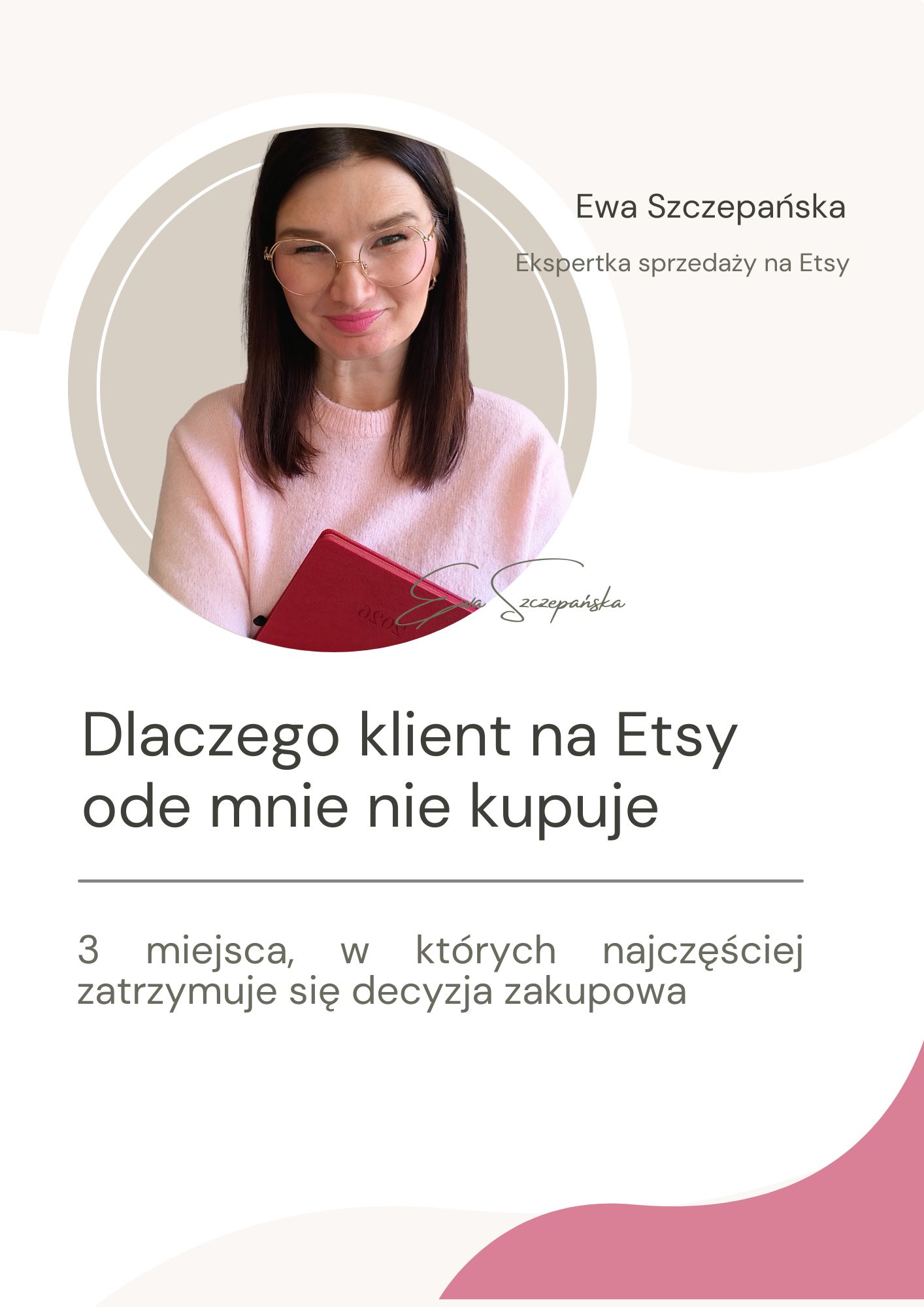 Grafika promująca szkolenie online „Dlaczego klient na Etsy ode mnie nie kupuje?” – o przyczynach braku sprzedaży mimo wyświetleń i kliknięć w sklepie Etsy.