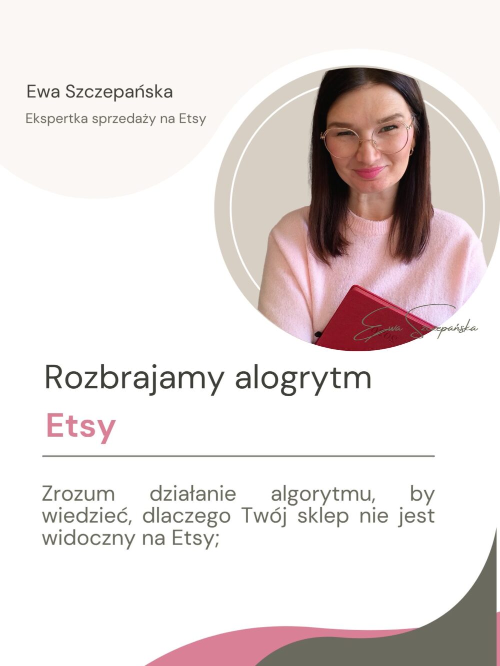 Okładka szkolenia, w którym Ewa Szczepańska- expert Etsy tłumaczy, jak działa algorytm Etsy