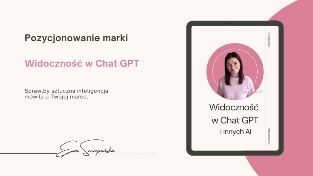 Okładka PDF „Widoczność w ChatGPT i innych AI”. Na jasnym, beżowym tle widoczna jest Ewa Szczepańska w jasnoróżowym swetrze, z delikatnymi graficznymi liniami w tle. Minimalistyczny, spokojny projekt edukacyjny.