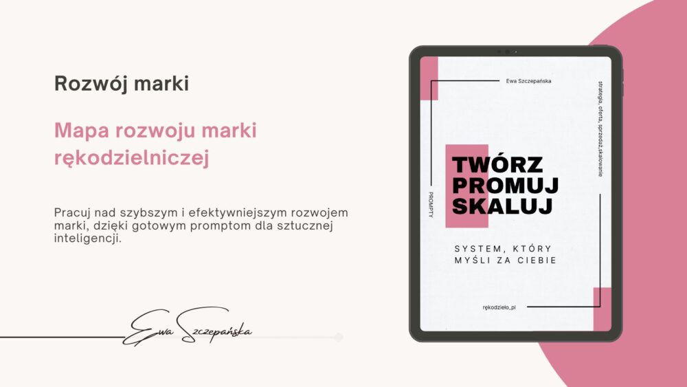 Gotowe prompty dla rozwoju marki rękodzielniczej do wykorzystania w sztucznej inteligencji