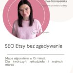 Mapa SEO Etsy w 15 minut – mini e-book wyjaśniający jak działa algorytm Etsy dla twórczyń rękodzieła