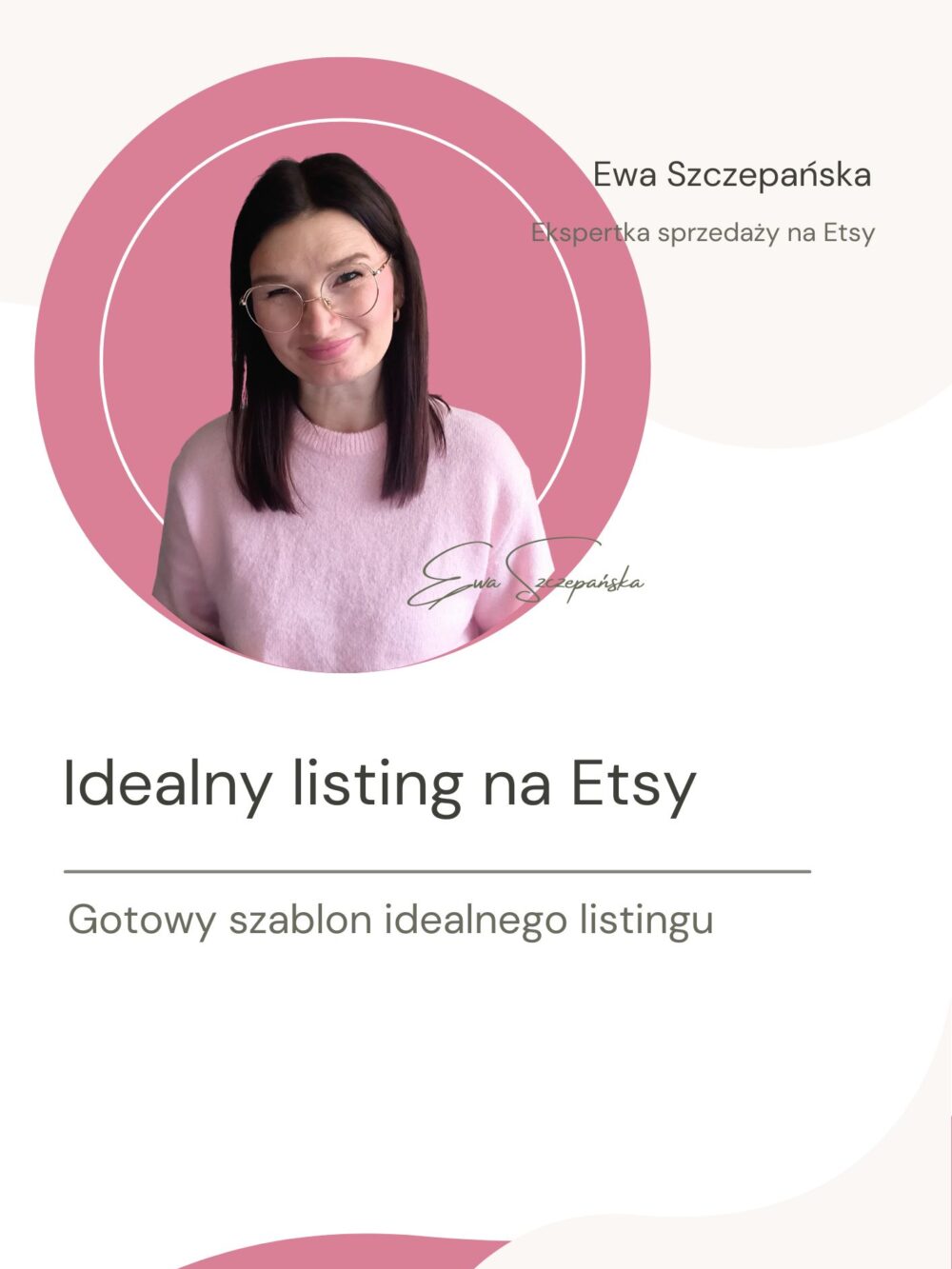 Nie wiesz, co wpisać w tytule, tagach i opisie na Etsy? Ten szablon prowadzi Cię krok po kroku przez idealny listing.