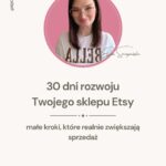 30 dni rozwoju Twojego sklepu Etsy