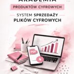 Okładka kursu „Akademia Produktów Cyfrowych – System sprzedaży plików cyfrowych” z laptopem, smartfonem z ikoną PDF i minimalistycznym różowo-czarnym designem.