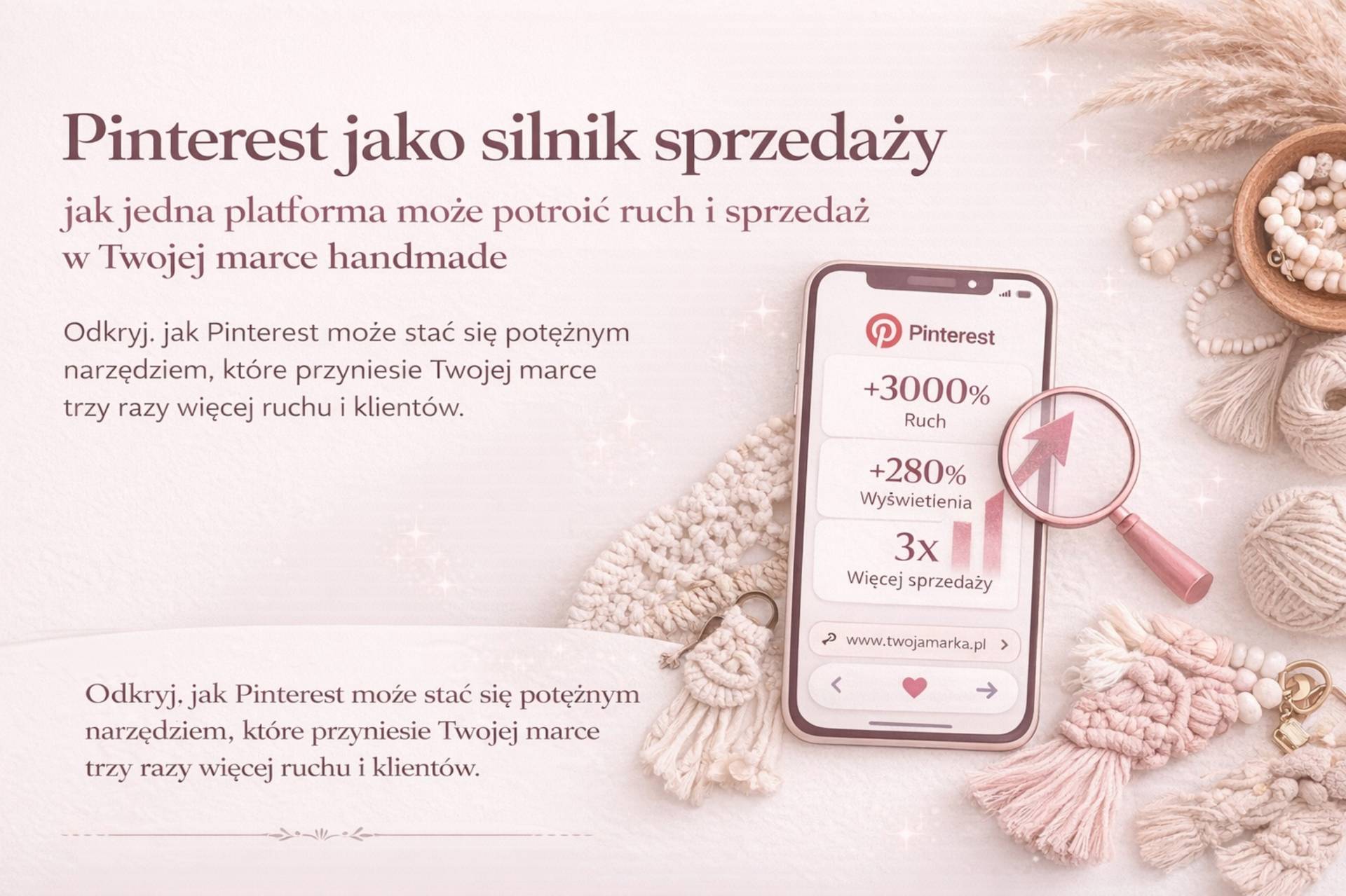 Pinterest jako silnik sprzedaży dla marki handmade – jak Pinterest może zwiększyć ruch i sprzedaż