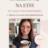 Sprzedawaj na Etsy w całej Europie Sprzedawaj na Etsy w całej Europie - wyzwanie dla rękodzielniczek