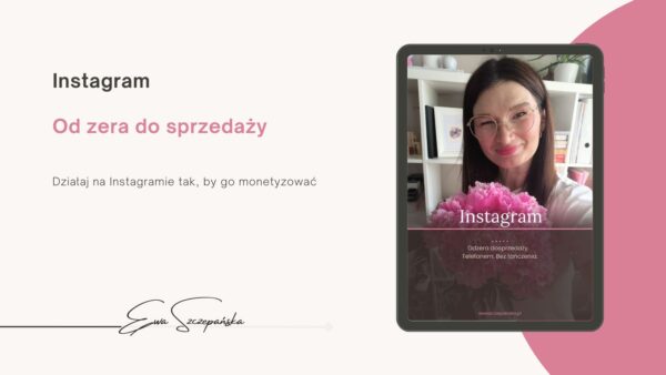 Jak sprzedawać rękodzieło na Instagramie? Kurs dla rękodzielniczki