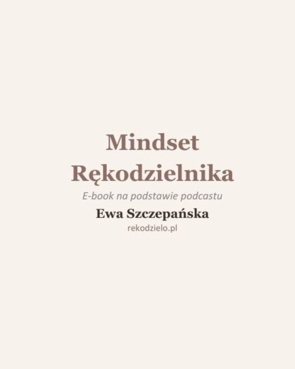 Mindset rękodzielnika - e-book + zestaw ćwiczeń