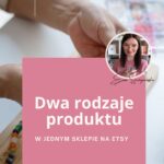 warsztat- dwa rodzaje produktu w sklepie na Etsy