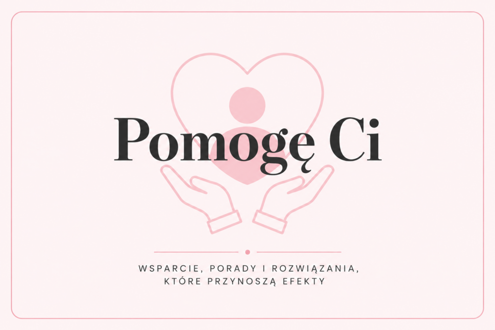 Pomogę Ci