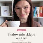 Jak zarabiać na sprzedaży rękodzieła więcej