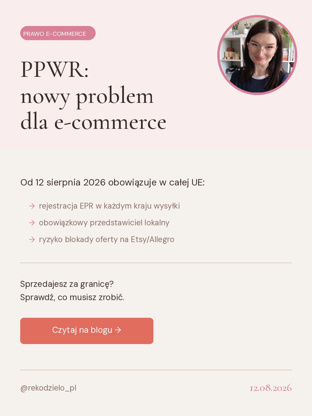 Pionowa grafika Pinterest z nagłówkiem "PPWR: nowy problem dla e-commerce", zdjęciem autorki w okrągłej ramce, listą trzech zmian prawnych i przyciskiem "Czytaj na blogu"