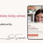 Kurs w którym Ewa Szczepańska uczy jak stworzyć ofertę na Etsy