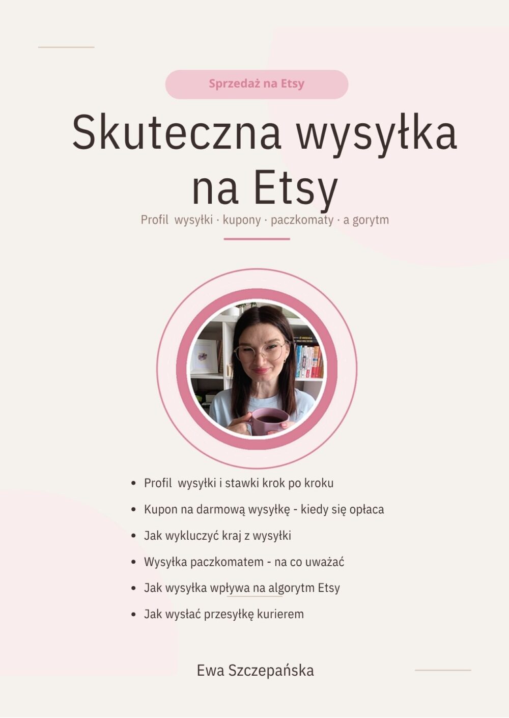 Szkolenie w którym Ewa Szczepańska, ekspert Etsy, pokazuje jak ustawić wysyłkę na Etsy